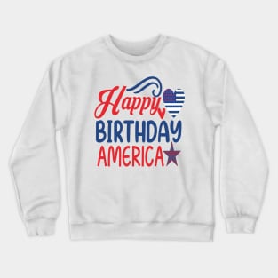 4th of July, Independence Day ,America S,USA Flag, Happy birthday america Crewneck Sweatshirt